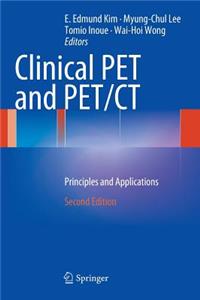 Clinical Pet And Pet/Ct: Principles And Applications  2Ed (Hb 2013)