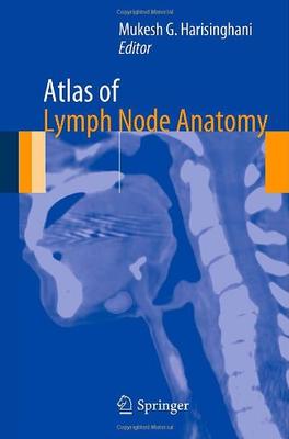 Atlas Of Lymph Node Anatomy (Pb 2013)