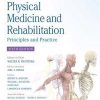 DELISAS PHYSICAL MEDICINE AND REHABILITATION PRINCIPLES AND PRACTICE 6ED (HB 2020)