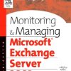 9781555583026 1 | Monitoring And Managing Microsoft Exchange 2003 | 9781555583064 | Together Books Distributor MONITORING AND MANAGING MICROSOFT EXCHANGE 2003