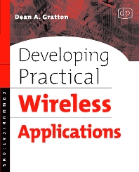 DEVELOPING PRACTICAL WIRELESS APPLICATIONS 