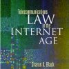 TELECOMMUNICATIONS LAW IN THE INTERNET AGE