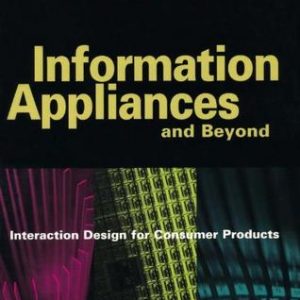 INFORMATION APPLIANCES AND BEYOND 