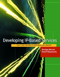 9781558607798 1 | Developing Ip Based Services | 9781558607798 | Together Books Distributor DEVELOPING IP-BASED SERVICES