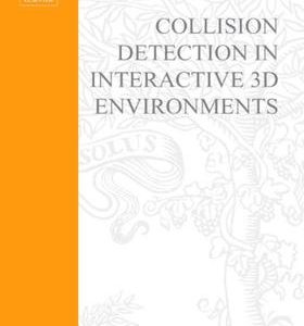COLLISION DETECTIONIN INTERACTIVE 3D ENVIRONMENTS