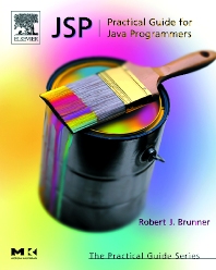 Jsp : Practical Guide For Java Programmers