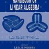 Handbook Of Linear Algebra (Hb 2010) (Special Indian Edition)