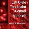 Cell Cycle Checkpoint Control Protocols