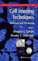 Cell Imaging Techniques: Methods And Protocols Volume319