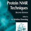 Protein Nmr Techniques, 2E,