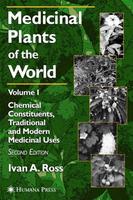 Medicinal Plants Of The World, 2E, Vol. 1 (Hb)
