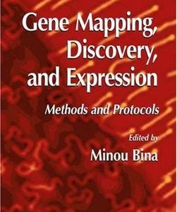 Gene Mapping Discovery, And Expression : Methods & Protocols