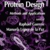 Protein Design: Methods And Applications