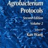 Agrobacterium Protocols, 2Ed: Vol-2  (Hb)