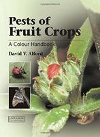 9781840760514 1 | Pests Of Fruit Crops A Colour Handbook | 9781840760514 | Together Books Distributor PESTS OF FRUIT CROPS - A COLOUR HANDBOOK