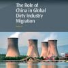 THE ROLE OF CHINA IN GLOBAL DIRTY INDUSTRY MIGRATION