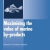 MAXIMISING THE VALUE OF MARINE BY-PRODUCTS