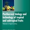 Postharvest Biology & Technology Ot Tropical & Subtropical Fruits Vol.2