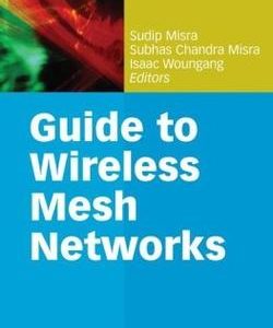 Guide To Wireless Mesh Networks (Hb)