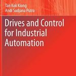 DRIVES AND CONTROL FOR INDUSTRIAL AUTOMATION