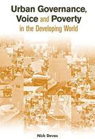 Urban Governance, Voice And Poverty In The Developing World