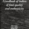 Handbook Of Indices Of Food Quality And Authenticity (Hb 1997)
