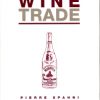The International Wine Trade, 2/E
