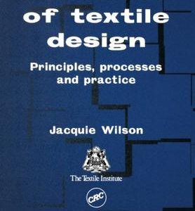 Handbook Of Textile Design Principles, Processes And Practice