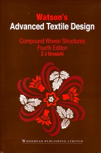 Watsons Advanced Textile Design: Compound Woven Structures 4E