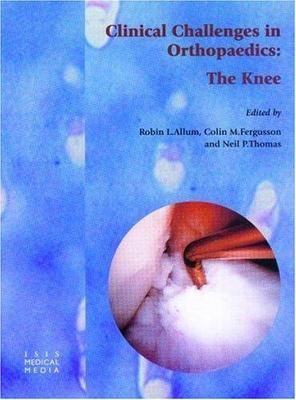 9781899066636 1 | Clinical Challenges In Orthopaedics: Knee | 9781899066636 | Together Books Distributor Clinical Challenges In Orthopaedics: Knee