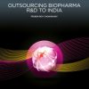 Outsourcing Biopharma R&D To India (Hb)