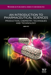An Introduction To Pharmaceutical Sciences: Production, Chemistry, Techniques & Technology (Pb) (Spcl Price)