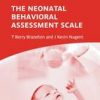 The Neonatal Behavioral Assessment Scale 4Ed ( Hb 2011)