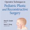 OPERATIVE TECHNIQUES IN PEDIATRIC PLASTIC AND RECONSTRUCTIVE SURGERY (HB 2019)