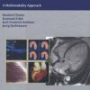 CARDIAC IMAGING: A MULTIMODALITY APPROACH  (HB)
