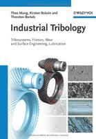 Industrial Tribology: Tribosystems Wear And Surface Engineering Lubrication