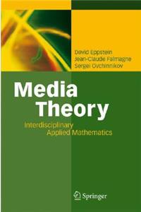 Media Theory: Interdisciplinary Applied Mathematics