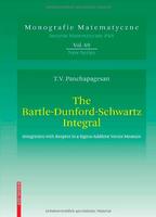 The Bartle Dunford Schwartz Integral Hb