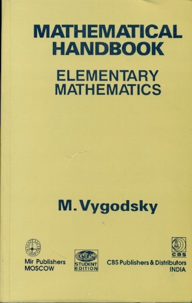 9788123903101 1 | Mathematical Handbook: Elementary Mathematics Pb | 9788123903101 | Together Books Distributor Mathematical Handbook: Elementary Mathematics (Pb)