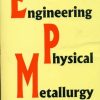 Engineering Physical Metallurgy (Pb-1998)