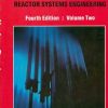 Nuclear Reactor Engineering  Vol 2,  4E (Pb)