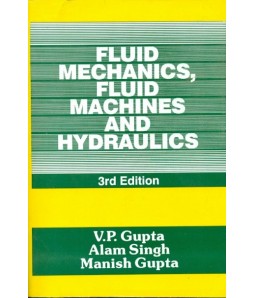 Fluid Mechanics Fluid Machines And Hydraulics 3Ed (Pb 2018)