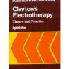 Claytons Electrotherapy Theory And Practice 8Ed (Pb 2005)