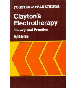 Claytons Electrotherapy Theory And Practice 8Ed (Pb 2005)