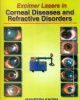 Excimer Lasers In Corneal Diseases & Refractive Disorders