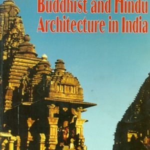 Buddhist And Hindu Architecture In India, 2E (Pb-2015)