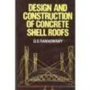 Design And Construction Of Concrete Shell Roofs(Pb)