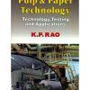 Pulp & Paper Technology: Technology, Testing & Applications