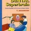 Dental Superbrain Review Rounds For Pg Entrance Examinations