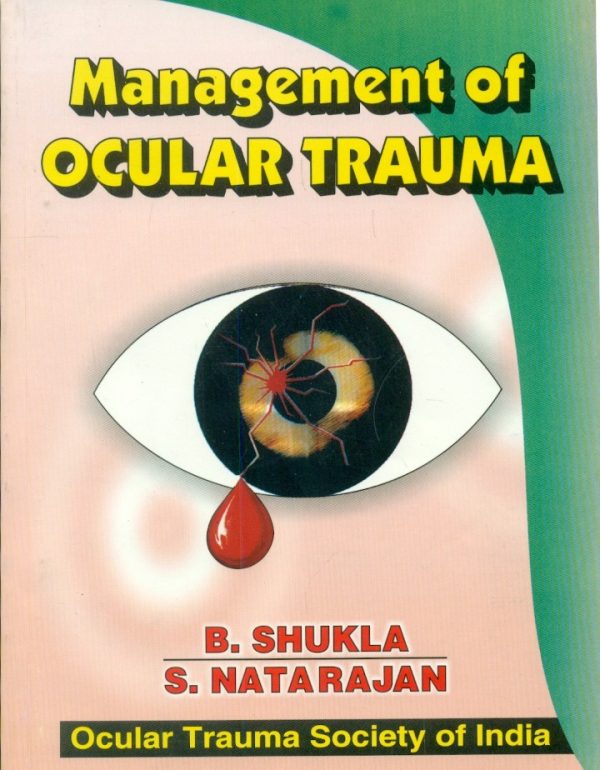 Management Of Ocular Trauma